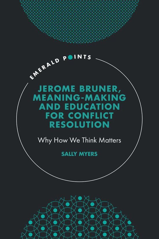 Emerald Points - Jerome Bruner, Meaning-Making and Education ... - cover