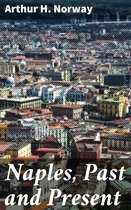 Naples, Past and Present