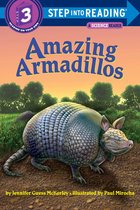 Step into Reading - Amazing Armadillos