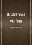 The Culprit Fay and Other Poems