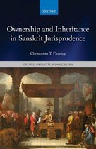 Oxford Oriental Monographs - Ownership and Inheritance in Sanskrit Jurisprudence