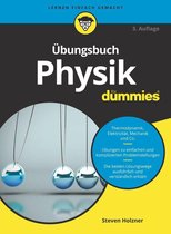 Für Dummies - Übungsbuch Physik für Dummies