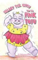 Hillary the Hippo and the Pink Tutu
