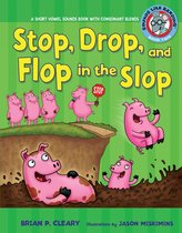Sounds Like Reading ® 2 - Stop, Drop, and Flop in the Slop