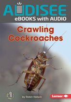 First Step Nonfiction — Backyard Critters - Crawling Cockroaches