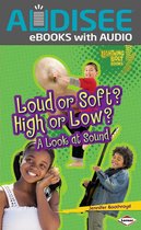 Lightning Bolt Books ® — Exploring Physical Science - Loud or Soft? High or Low?