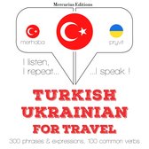 Türkçe - Ukraynaca: Seyahat için