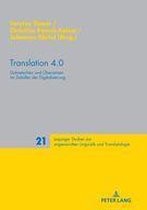 Leipziger Studien zur angewandten Linguistik und Translatologie 21 - Translation 4.0