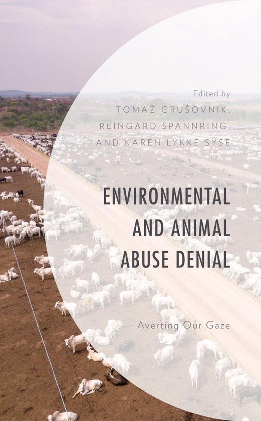 Environment and Society - Environmental and Animal Abuse Denial