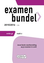 Examenbundel vmbo-gt Nask 2 2015/2016