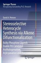 Stereoselective Heterocycle Synthesis via Alkene Difunctionalization
