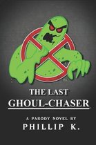 The Last Ghoul-Chaser