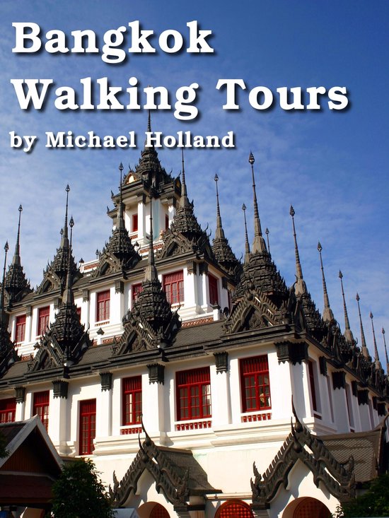 AsiaForVisitors.com eGuides 3 - Bangkok Walking Tours