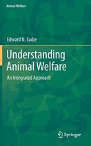 Understanding Animal Welfare: An Integrated Approach