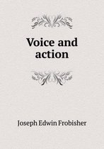 Voice and Action