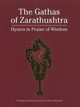 Gathas Of Zarathustra