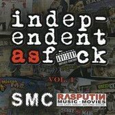 Independent As Fuck, Vol. 1
