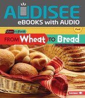 Start to Finish, Second Series - From Wheat to Bread