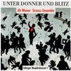 Strauss J  Jr.: Unter Donner Und Blitz