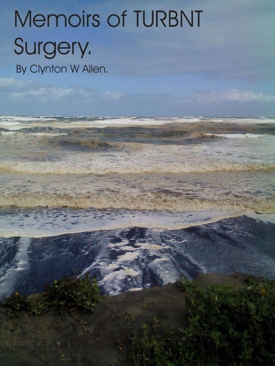 Memoirs of TURBNT surgery.
