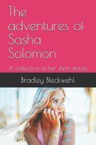 The Adventures of Sasha Solomon