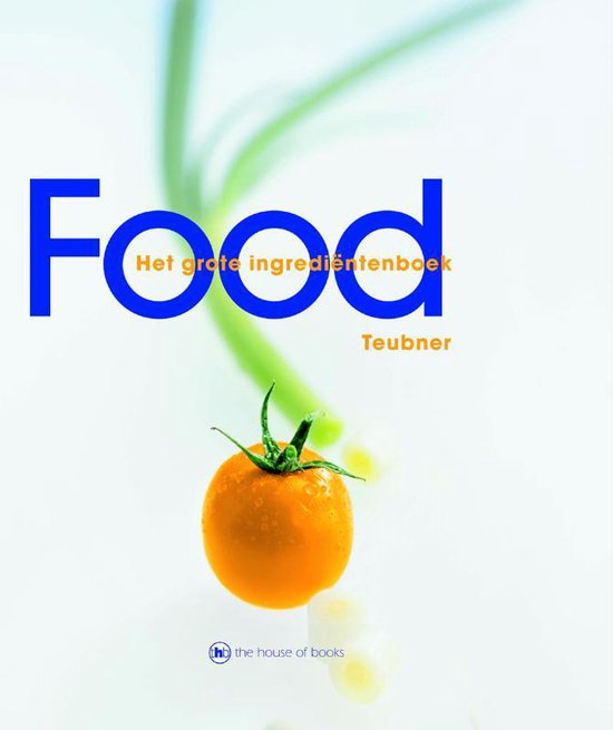 Cover van het boek 'Food- Het grote ingredientenboek' van Christian Teubner