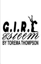 G.I.R.L Esteem