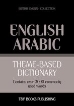 Theme-based dictionary British English-Arabic - 3000 words