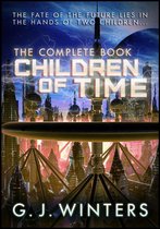 Children of Time: The Complete Book