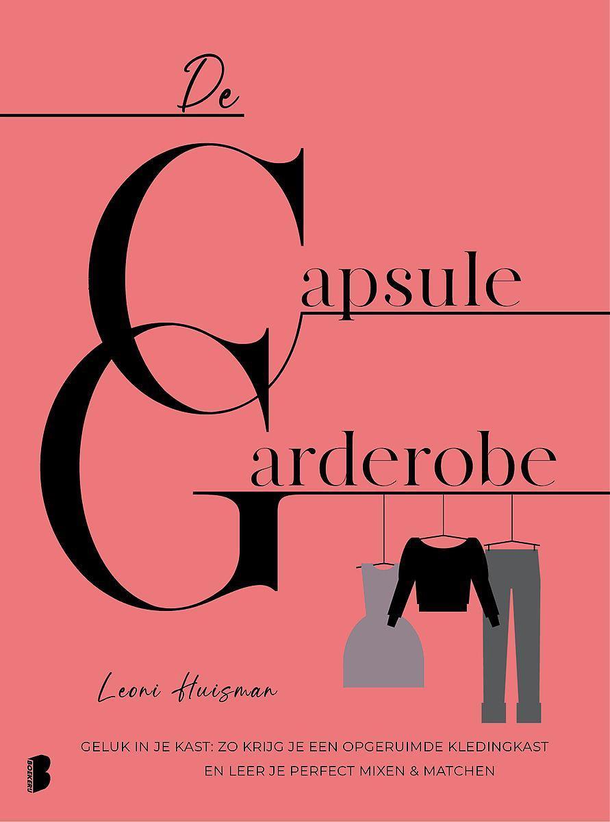 De capsulegarderobe - Leoni Huisman
