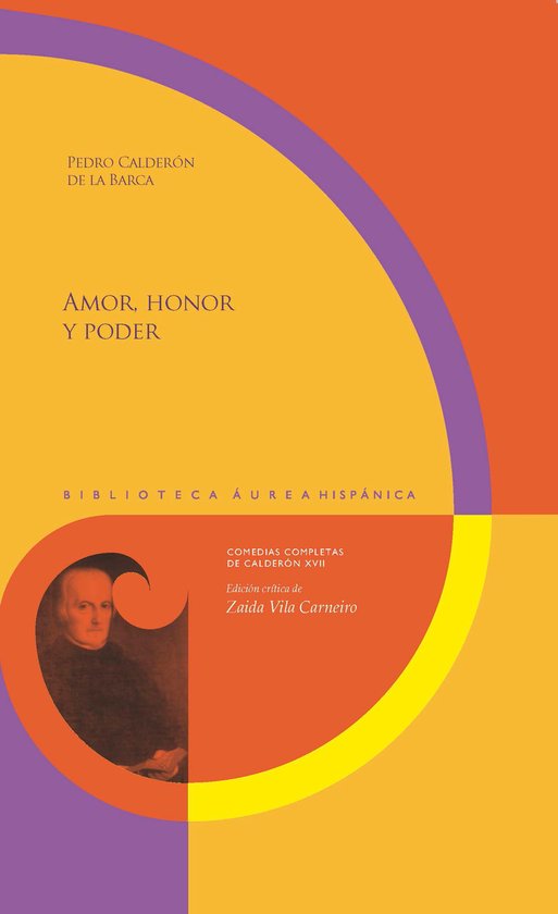 Biblioteca Áurea Hispánica 115 - Amor, honor y poder - cover
