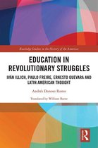 Routledge Studies in the History of the Americas - Education in Revolutionary Struggles
