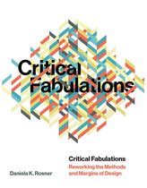 Design Thinking, Design Theory - Critical Fabulations