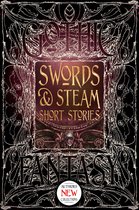 Gothic Fantasy - Swords & Steam Short Stories