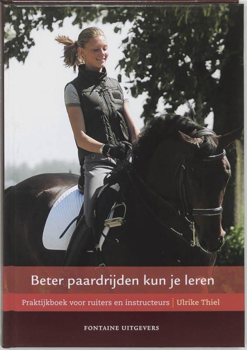 venijn drempel Wennen aan Beter paardrijden kun je leren, Thiel Ulrike | 9789059560147 | Boeken |  bol.com