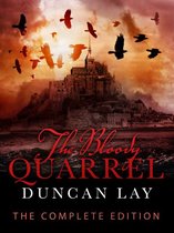 The Arbalester Trilogy 2 - The Bloody Quarrel: The Arbalester Trilogy 2 (Complete Edition)