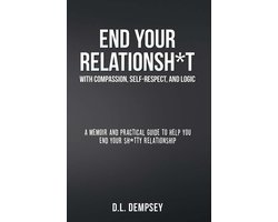 END YOUR RELATIONSH*T
