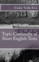 Topic Continuity of Short English Texts