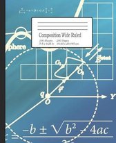 Composition Wide Ruled: Notebook for Students, Home School, Pre-School up to College, great for Writing Notes. 7.5'' x 9.25''