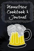 Homebrew and Cookbook Journal: Beer Brewing Recipes and Experiments Notebook
