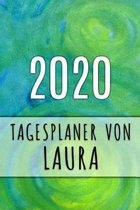 2020 Tagesplaner von Laura: Personalisierter Kalender f�r 2020 mit deinem Vornamen