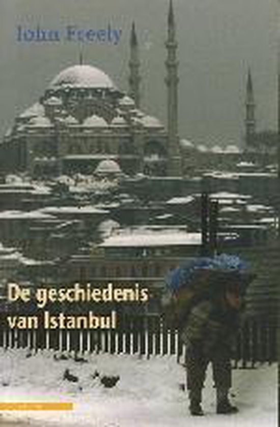 Cover van het boek 'De geschiedenis van Istanbul'