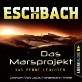 Omslag Das ferne Leuchten - Das Marsprojekt, Teil 1 (Ungekürzt)