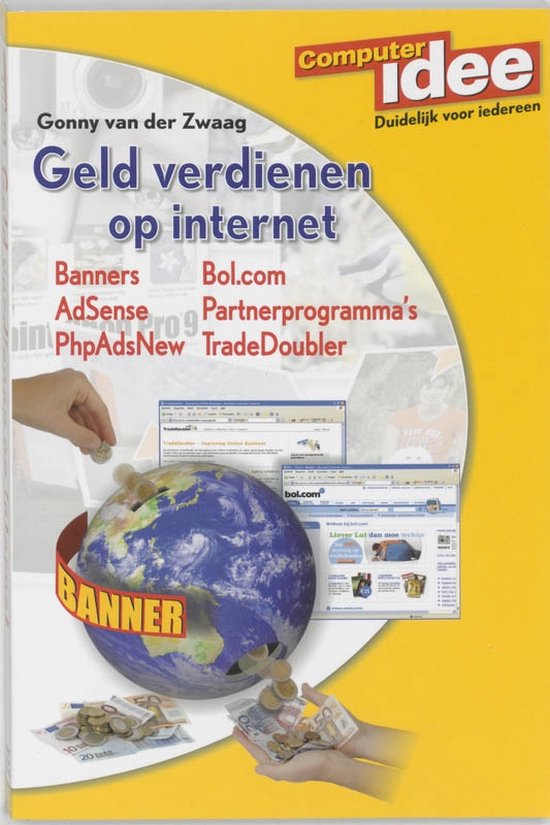 Cover van het boek 'Geld verdienen op Internet' van Gonny van der Zwaag