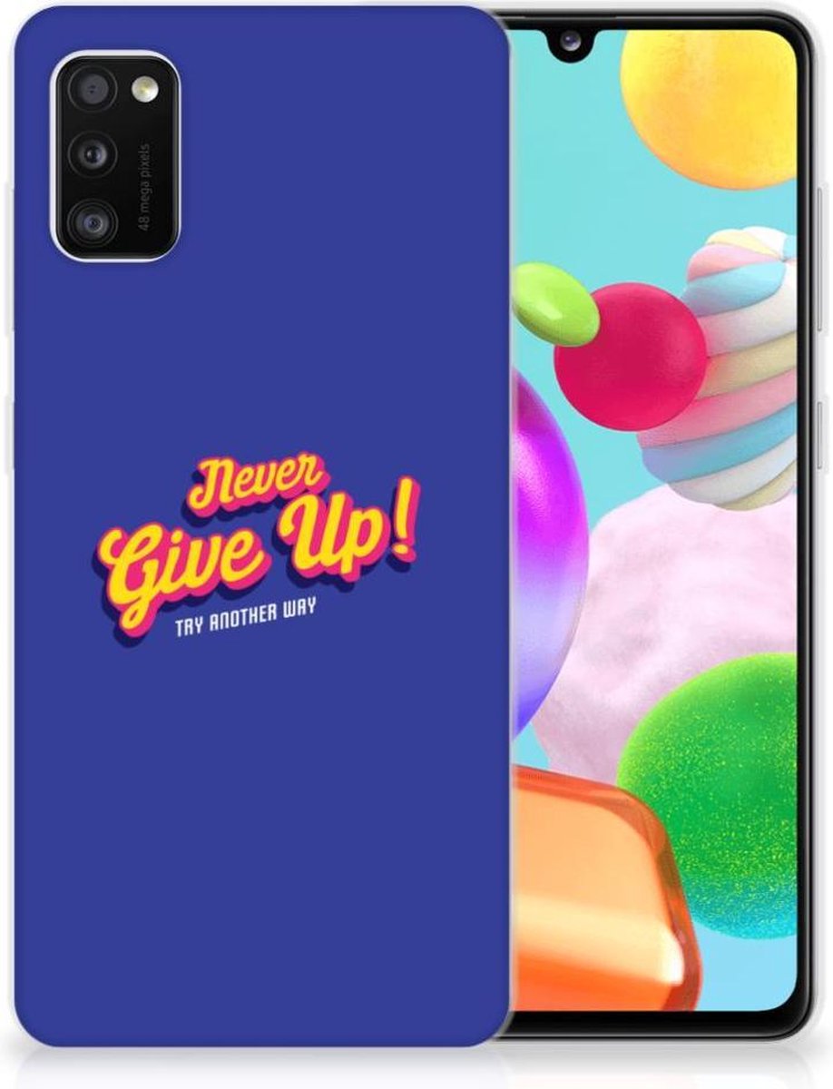 Samsung Galaxy A41 Siliconen hoesje met naam Never Give Up