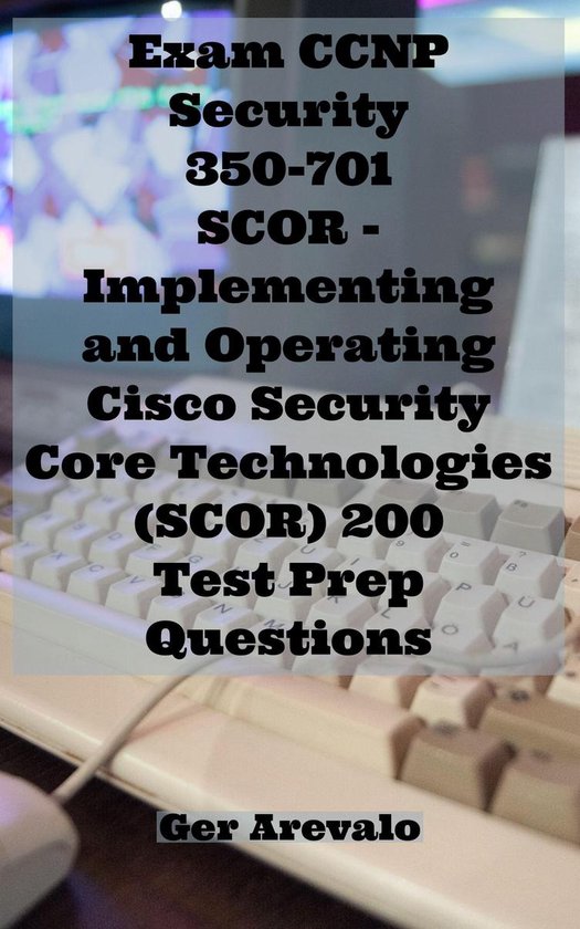 Exam CCNP Security 350-701 - Implementing and Operating Cisc ... - cover
