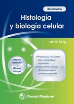 DejaReview 4 - Histología y Biología Celular