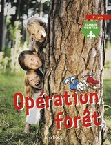 Opération forêt