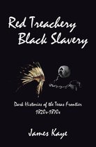 Red Treachery Black Slavery