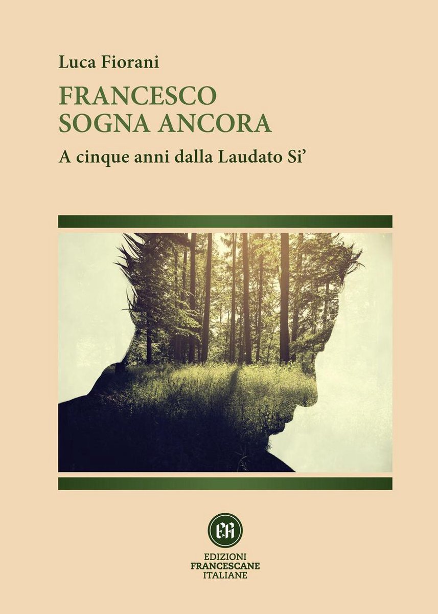 Francesco sogna ancora - Luca Fiorani